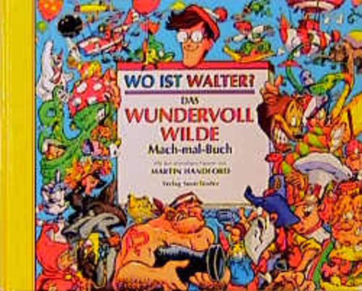 Das wundervoll wilde Mach-mal-Buch
