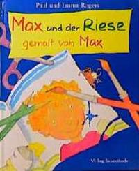 Max und der Riese - gemalt von Max