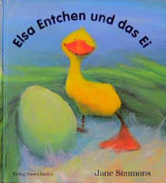 Elsa Entchen und das Ei