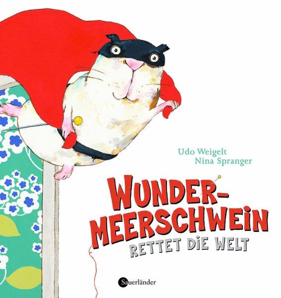 Wundermeerschwein rettet die Welt