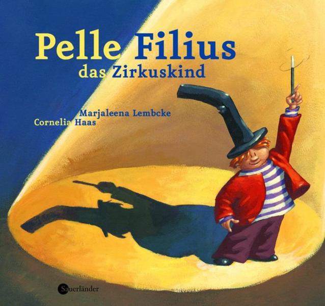 Pelle Filius, das Zirkuskind