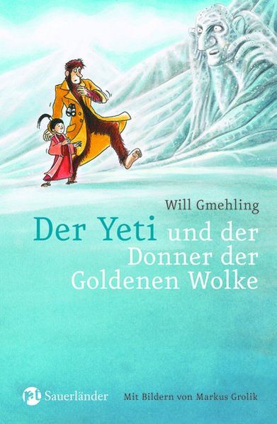 Der Yeti und der Donner der goldenen Wolke