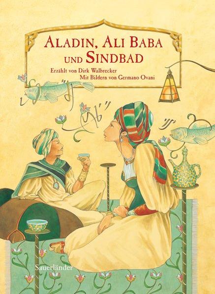Aladin, Ali Baba und Sindbad