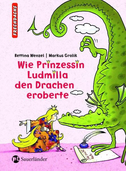 Wie Prinzessin Ludmilla den Drachen eroberte