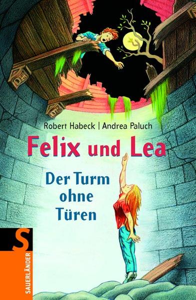 Felix und Lea - Der Turm ohne Türen