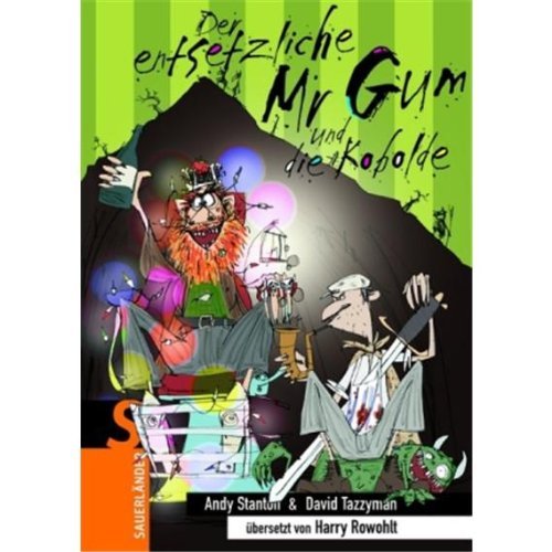 Der entsetzliche Mr Gum und die Kobolde