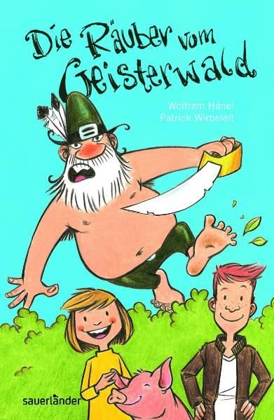 Die Räuber vom Geisterwald