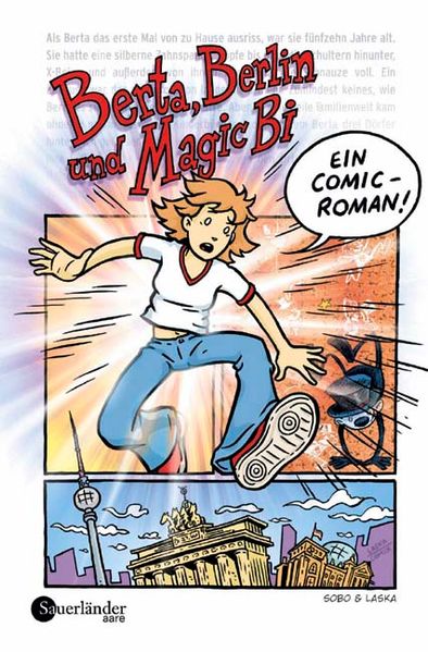 Berta, Berlin und Magic Bi