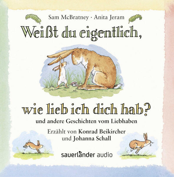 Weißt du eigentlich wie lieb ich dich hab?