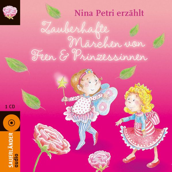 Zauberhafte Märchen von Feen & Prinzessinnen