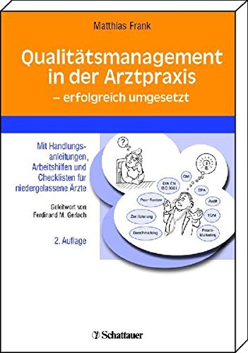 Qualitätsmanagement in der Arztpraxis - erfolgreich umgesetzt