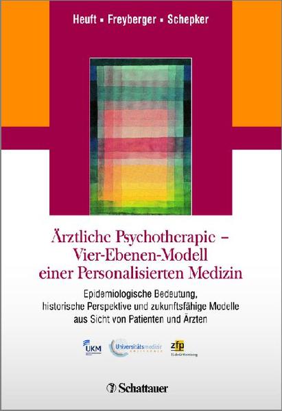 Ärztliche Psychotherapie - Vier-Ebenen-Modell einer Personalisierten Medizin