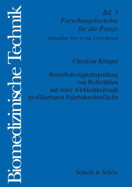 Betriebsfestigkeitsprüfung von Rollstühlen auf einer wirklichkeitsnah profilierbaren Fahrbahnoberfläche
