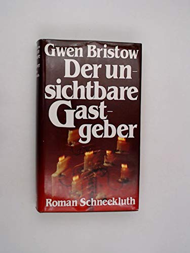 Der unsichtbare Gastgeber
