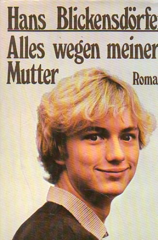 Alles wegen meiner Mutter