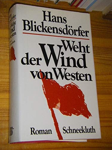 Weht der Wind von Westen