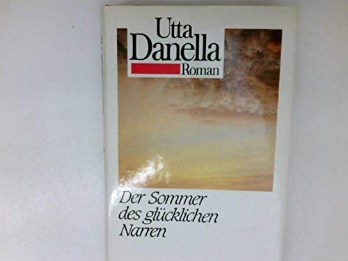 Vergiss wenn du Leben willst /Quartett im September /Der Sommer des glücklichen Narren