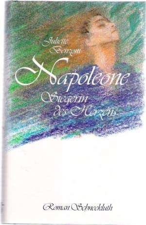 Napoleone. Siegerin des Herzens