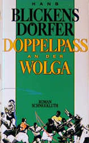 Doppelpass an der Wolga