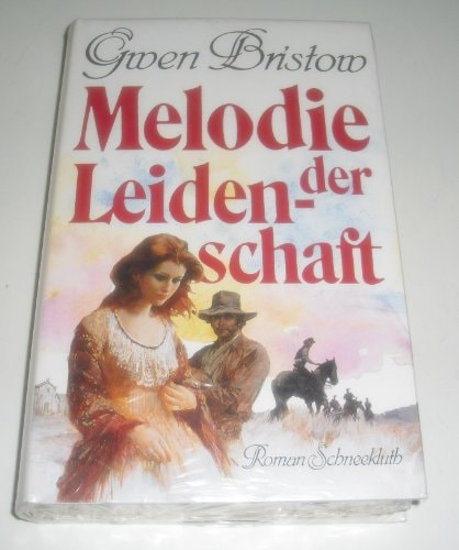 Melodie der Leidenschaft