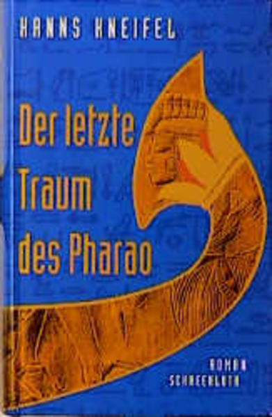 Der letzte Traum des Pharao