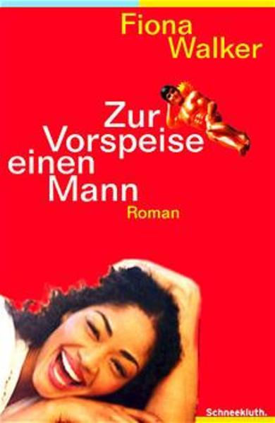 Zur Vorspeise einen Mann (Bd. 1)