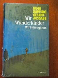 Gesamtausgabe / Wir Wunderkinder