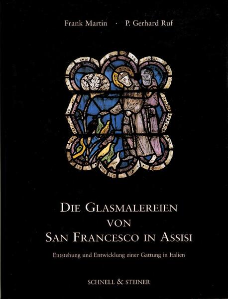 Die Glasmalereien von San Francesco in Assisi