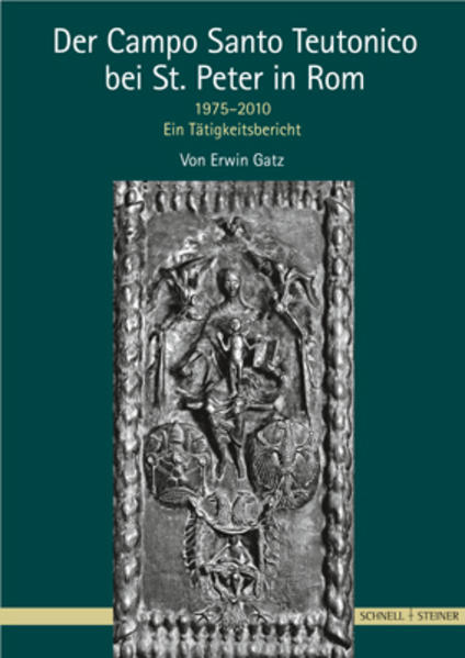 Der Campo Santo Teutonico bei St. Peter in Rom 1975–2010