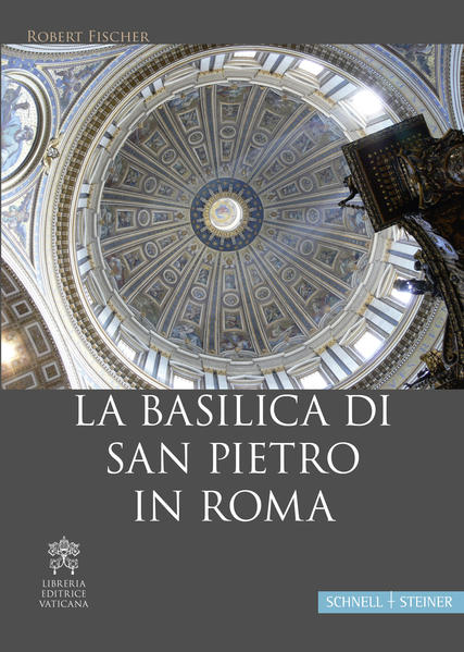 La Basilica di San Pietro in Roma