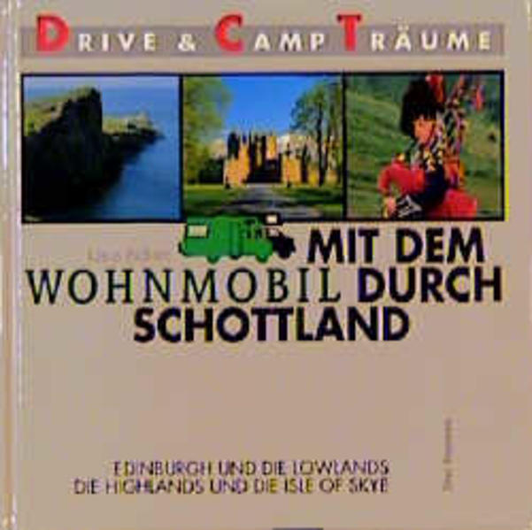 Mit dem Wohnmobil durch Schottland