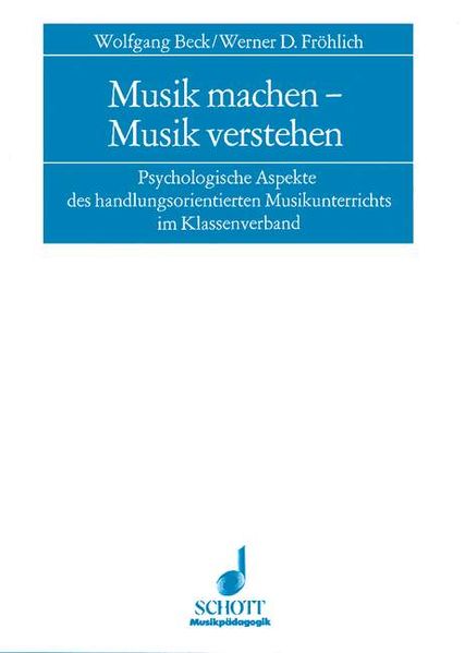 Musik machen - Musik verstehen
