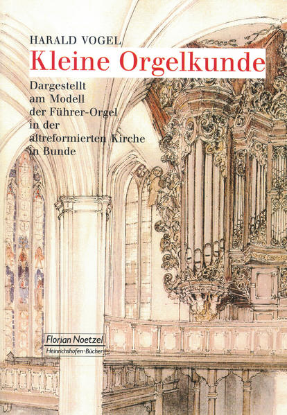 Kleine Orgelkunde