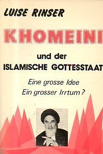 Khomeini und der Islamische Gottesstaat