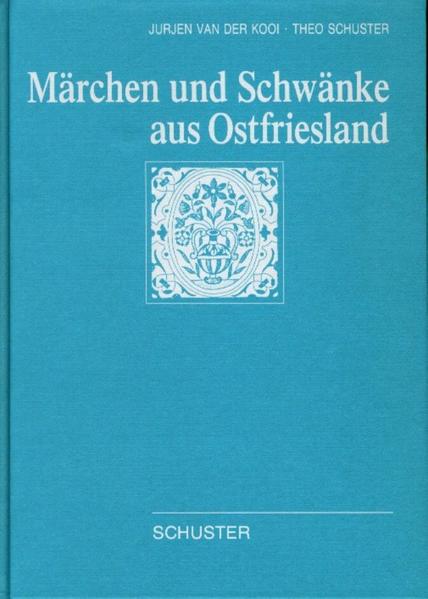 Märchen und Schwänke aus Ostfriesland