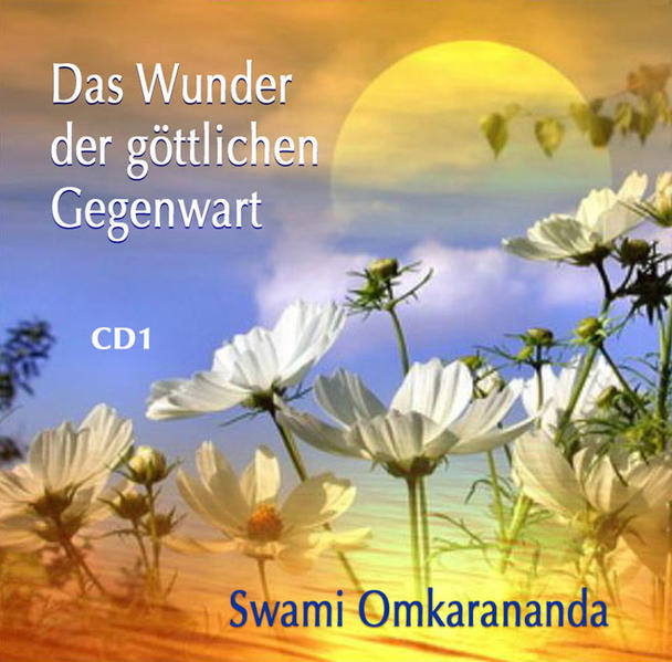 Das Wunder der göttlichen Gegenwart – 3 Audio CDs