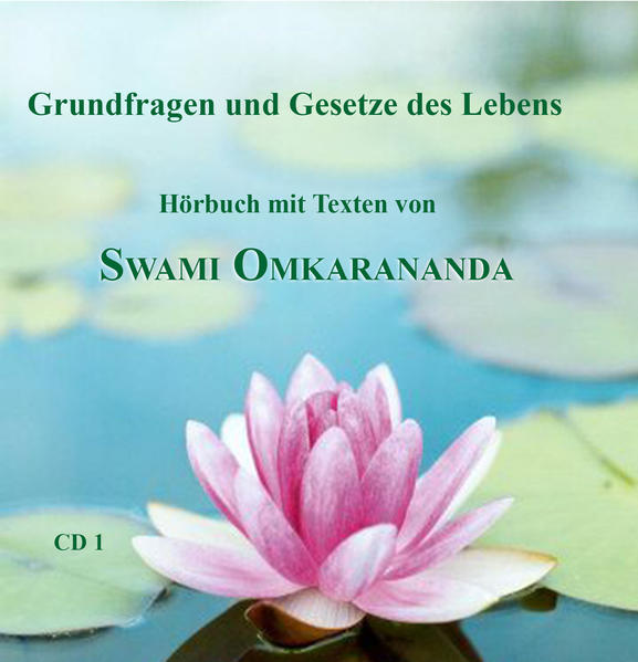 Grundfragen und Gesetze des Lebens – 2 Audio CDs
