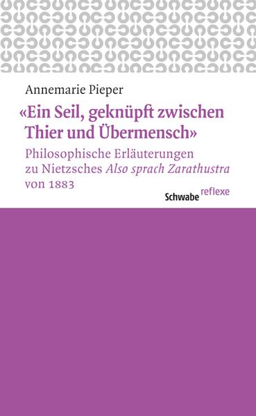 "Ein Seil, geknüpft zwischen Thier und Übermensch"