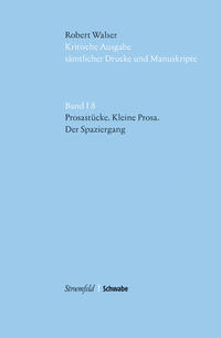 Prosastücke - Kleine Prosa - Der Spaziergang