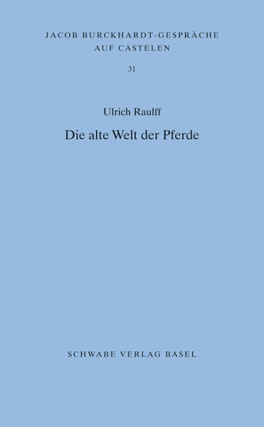 Die alte Welt der Pferde