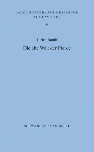 Die alte Welt der Pferde