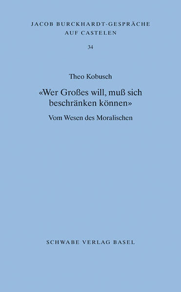 «Wer Großes will, muß sich beschränken können»