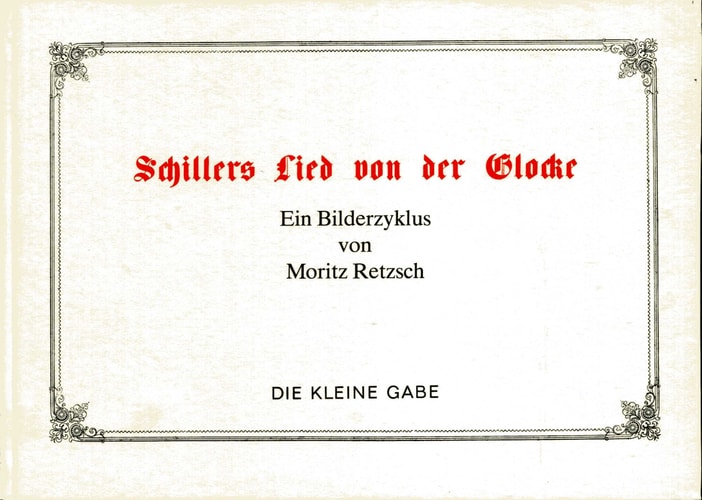 Schillers Lied von der Glocke
