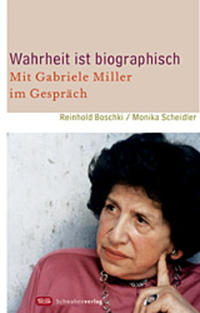 Wahrheit ist biographisch
