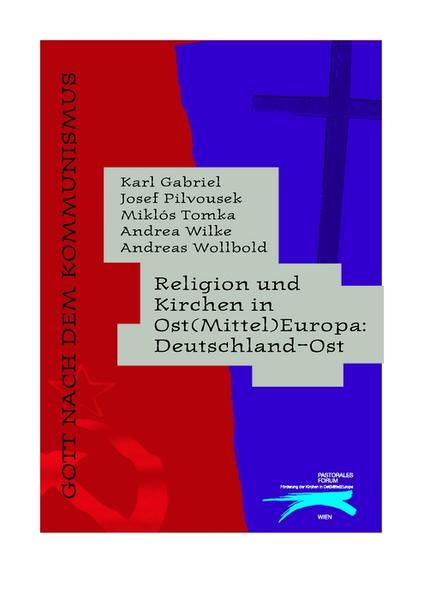 Religion und Kirchen in Ost(Mittel)Europa: Deutschland-Ost