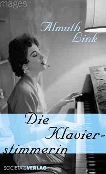 Die Klavierstimmerin
