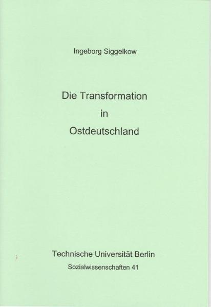 Die Transformation in Ostdeutschland