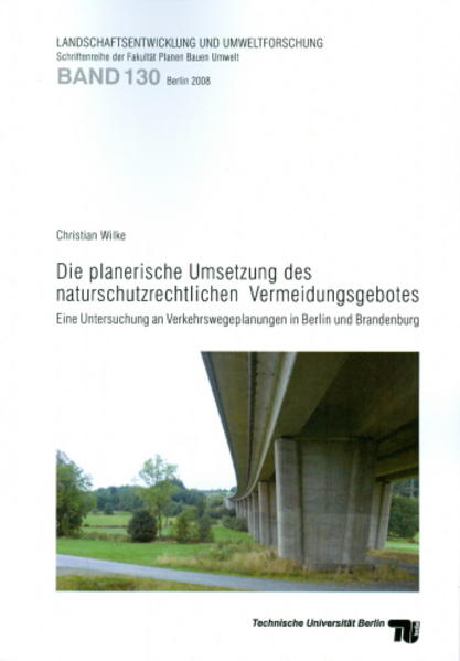 Die planerische Umsetzung des naturschutzrechtlichen Vermeidungsgebotes