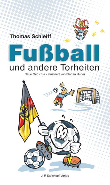 Fussball und andere Torheiten