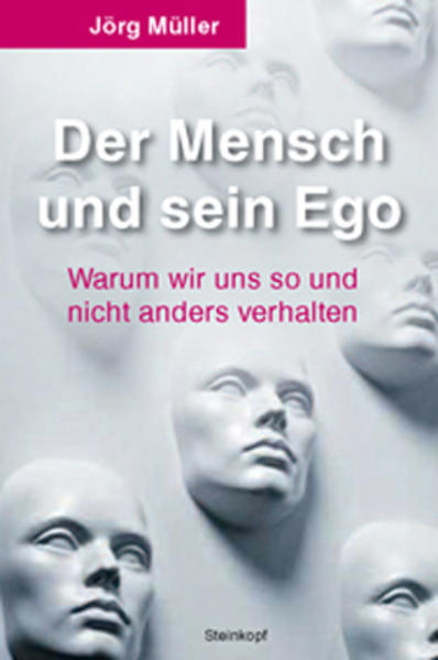 Der Mensch und sein Ego